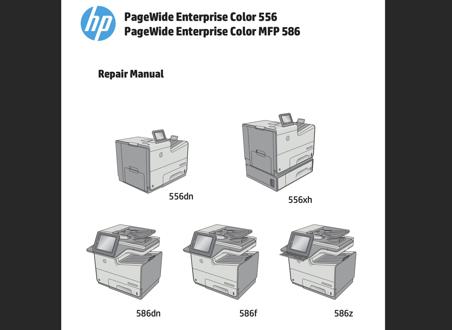 HP PageWide Enterprise Color 556dn, 556xh, MFP 586dn, 586f, 586z Repair Manual,  Parts List and Diagrams