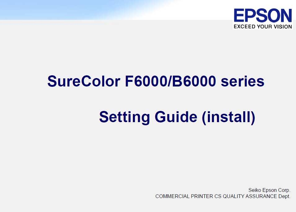 Epson <b>SureColor F6000 / B6000 series</b> Setting Guide (installation manual)