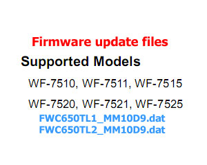 Epson FirmWare <b>UPDATE FILES</b> - for Epson Work Force 7510, 7511, 7515, 7520, 7521, 7522 printers