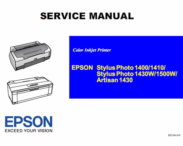 Epson <b>Stylus Photo Photo  1430W, Photo 1500W, Artisan 1430, Photo 1400, Photo 1410</b> printers Service Manual  <font color=red>New!</font>