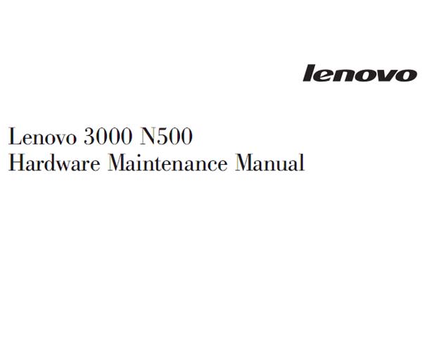 Lenovo  3000  N500 Notebook <br>Hardware Maintenance Manual  (Service Manual)