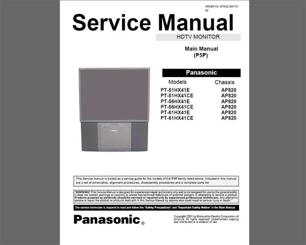 Panasonic PT-51HX41E, PT-56HX41E,  PT-61HX41E HDTV MONITOR <br>Service Manual with REPLACEMENT PARTS LIST and schematics <br> <font color=red>New!</font>