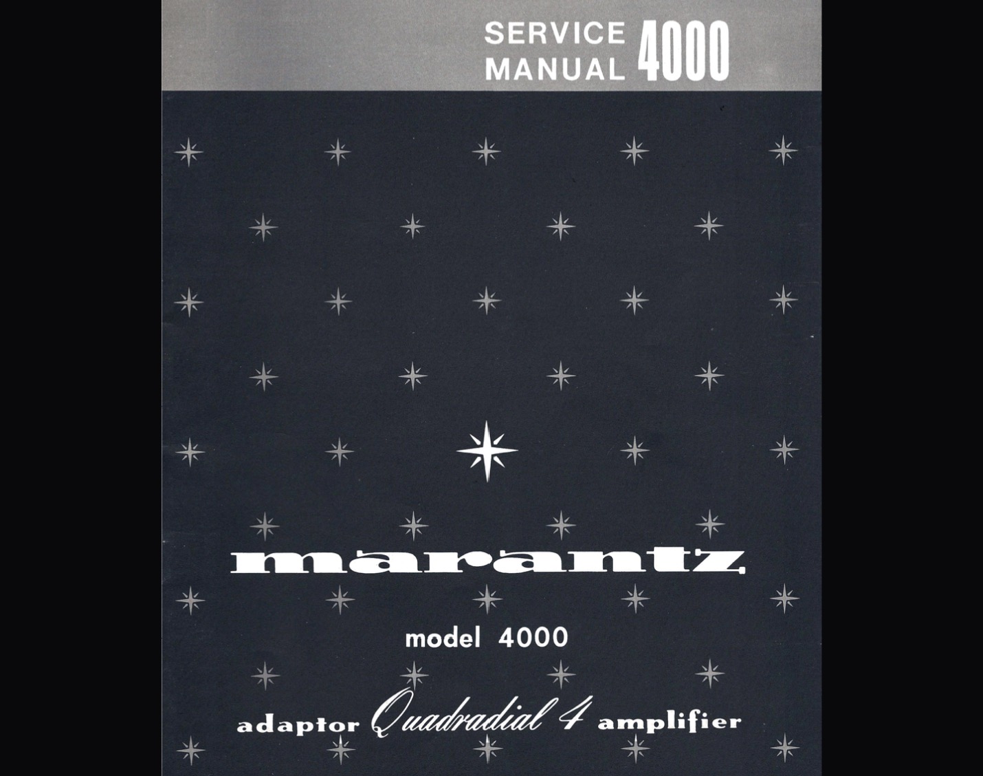 Marantz Model 4000 Solid-State Quadradial Adaptor Amplifire Service Manual and Parts List