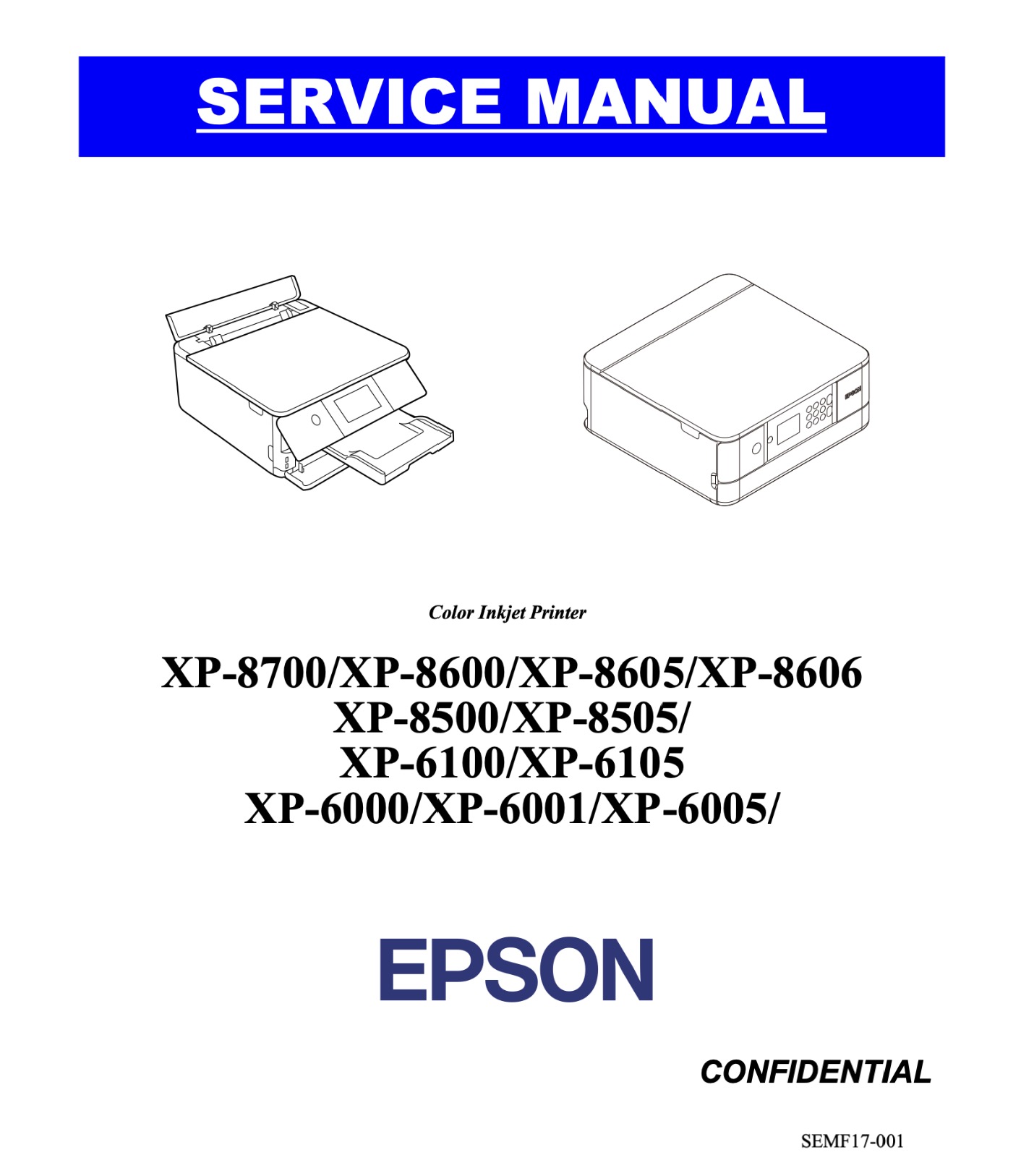 Epson <b> XP-8700, XP-8600, XP-8605, XP-8606, XP-8500, XP-8505, XP-6100, XP-6105, XP-6000, XP-6001, XP-6005</b> printers Service Manual  <font color=orange>New!</font>