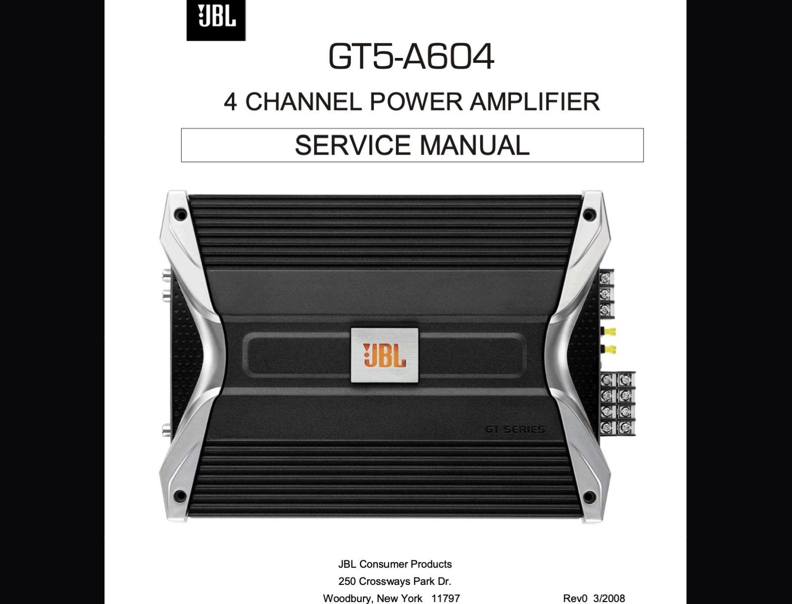 JBL GT5-A604 4 CHANNEL POWER AMPLIFIER  Service Manual, Exploded View, Schematic Diagram, Cirquit Board
