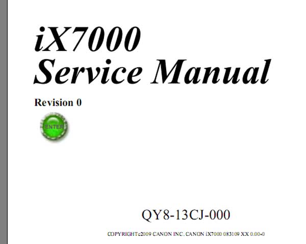 CANON iX7000  Service Manual and Parts Catalog