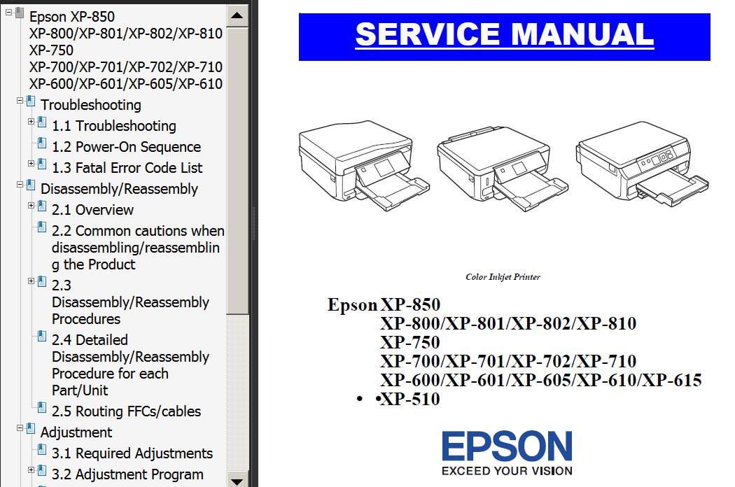 Epson <b>XP-510, XP-600, XP-601, XP-605, XP-610, XP-615, XP-700, XP-701, XP-702, XP-710, XP-750, XP-800, XP-801, XP-802, XP-810, XP-850</b> printers Service Manual  <font color=red>New!</font>