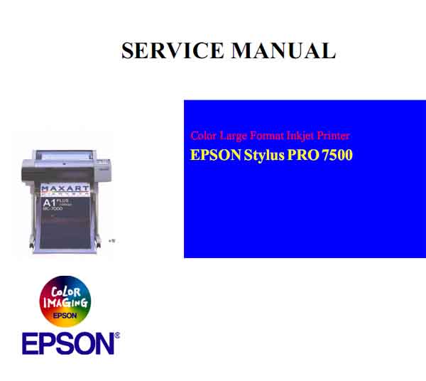 Stylus Pro 7500 Printer Service Manual Stylus Pro 7500 Printer Service Manual