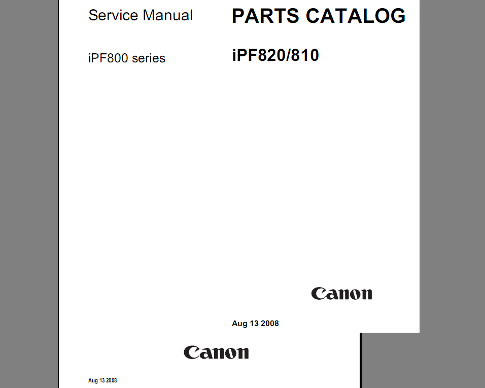 CANON iPF800 Series, iPF810, iPF820 Service Manual and Parts Catalog
