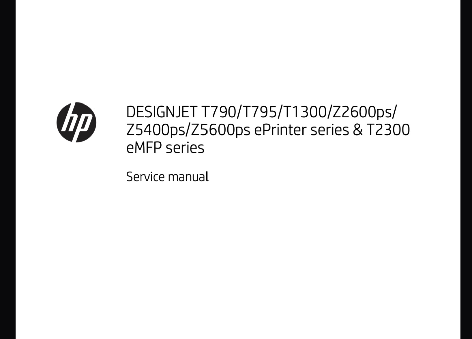 HP Designjet  T790, T795, T1300, Z2600ps, Z5400ps, Z5600ps ePrinter series & T2300 eMFP series Photo printer Service Manual and Parts List and Diagrams
